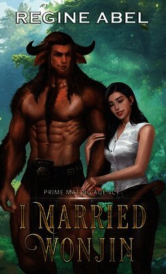 Regine Abel - I Married Wonjin, Inbunden