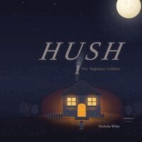 Nicholas White - Hush, Häftad