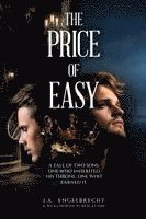bokomslag Price of Easy: A Tale of Two Sons: One Who Inherited His Throne. One Who Earned It.