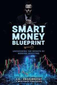 bokomslag Smart Money Blueprint