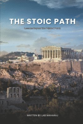 The Stoic Path: Lessons Beyond the Painted Porch