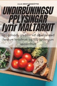 bokomslag UNDIRBÚNINGSUPPLYSINGAR fyrir MÁLTARKIT