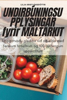 bokomslag UNDIRBÚNINGSUPPLYSINGAR fyrir MÁLTARKIT