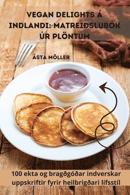 bokomslag Vegan Delights á Indlandi