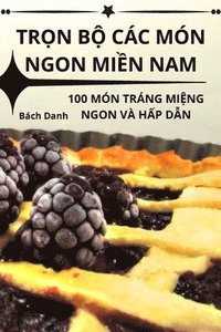 bokomslag Tr&#7884;n B&#7896; Cac Mon Ngon Mi&#7872;n Nam