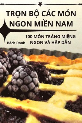 bokomslag Tr&#7884;n B&#7896; Cc Mn Ngon Mi&#7872;n Nam