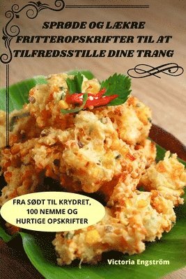 bokomslag SprØde Og LÆkre Fritteropskrifter Til at Tilfredsstille Dine Trang