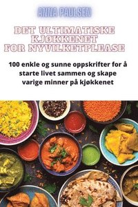 bokomslag Det Ultimatiske Kjkkenet for Nyvilket