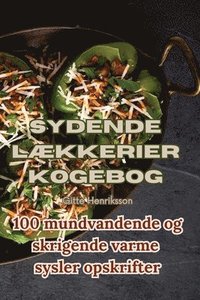 bokomslag Sydende Lækkerier Kogebog