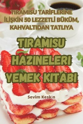 bokomslag Tiramisu Hazineleri Yemek Kitab&#305;