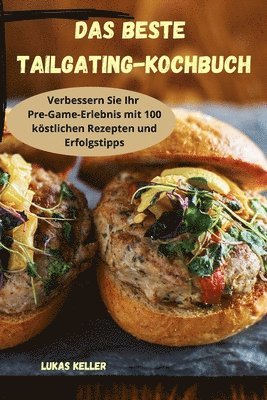 Das beste Tailgating-Kochbuch 1