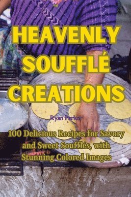 bokomslag Heavenly Souffl Creations