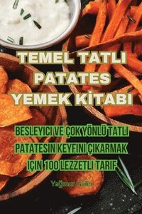 bokomslag Temel Tatli Patates Yemek K&#304;tabi