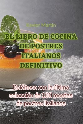 El Libro de Cocina de Postres Italianos Definitivo 1