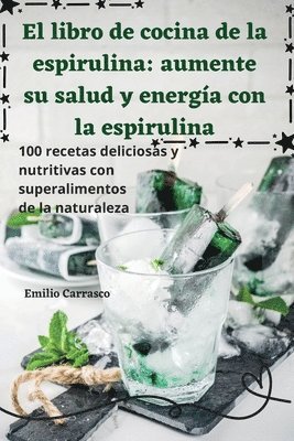 bokomslag El libro de cocina de la espirulina