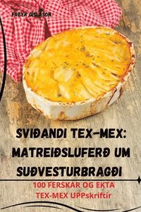 bokomslag Svidandi Tex-Mex