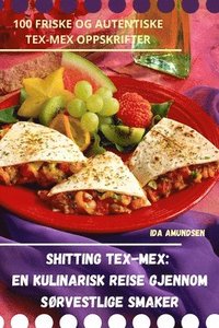 bokomslag Shitting Tex-Mex
