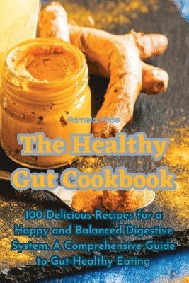 Pamela Price - Healthy Gut Cookbook, Häftad