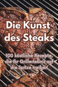 bokomslag Die Kunst des Steaks