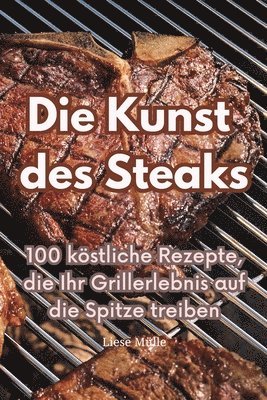 bokomslag Kunst des Steaks