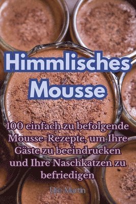 bokomslag Himmlisches Mousse