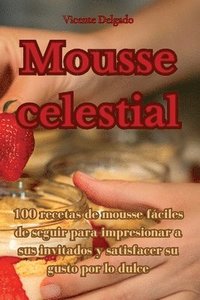 bokomslag Mousse celestial