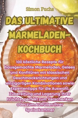 bokomslag ultimative Marmeladen-Kochbuch
