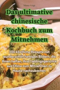 bokomslag Das ultimative chinesische Kochbuch zum Mitnehmen