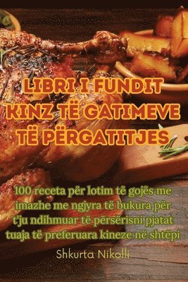 bokomslag Libri I Fundit Kinz T Gatimeve T Prgatitjes