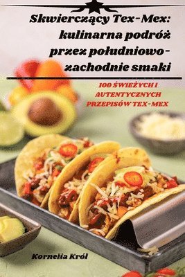 bokomslag Skwiercz&#261;cy Tex-Mex