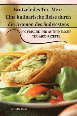 bokomslag Brutzelndes Tex-Mex