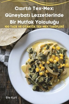 bokomslag C&#305;z&#305;rt&#305;l&#305; Tex-Mex