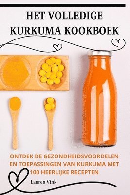 Lauren Vink - Het Volledige Kurkuma Kookboek, Häftad