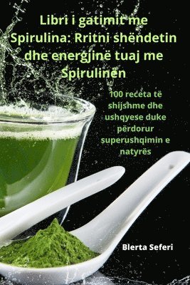 Libri i gatimit me Spirulina 1