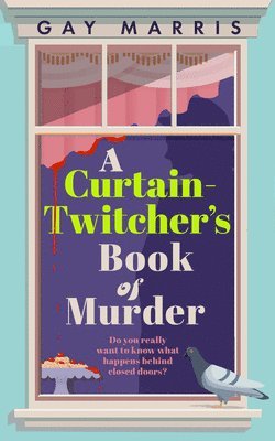 Gay Marris - Curtain Twitcher's Book of Murder, Häftad