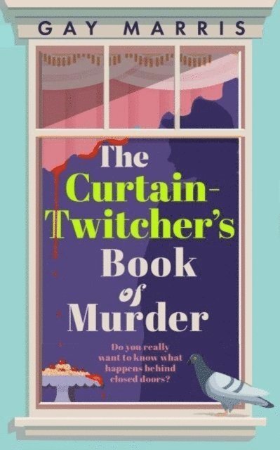 A Curtain Twitcher's Book Of Murder 1