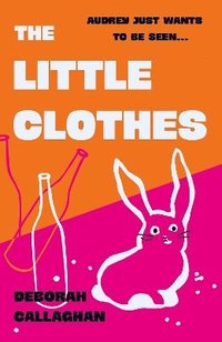 bokomslag The Little Clothes