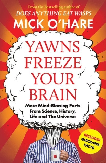 Mick O'Hare - Yawns Freeze Your Brain, Häftad