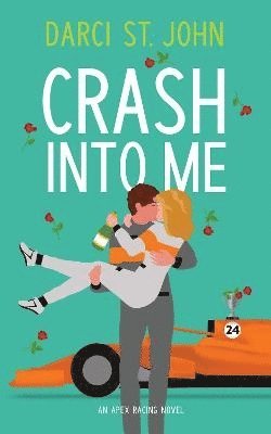 Darci St. John - Crash Into Me, Häftad. Tillgänglighet: Lägg i varukorg