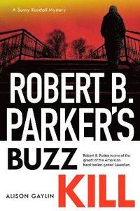 bokomslag Robert B Parker's Buzz Kill
