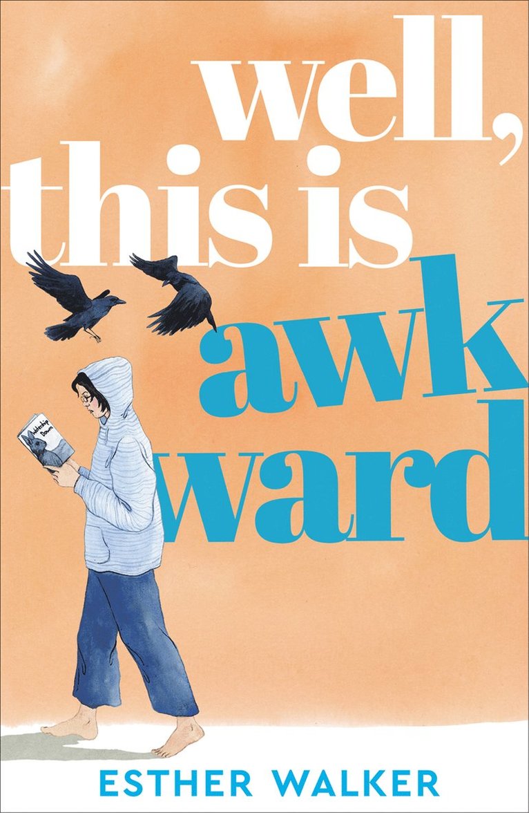 Esther Walker - Well, This Is Awkward, Inbunden