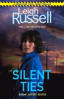 Leigh Russell - Silent Ties (A DI Geraldine Steel Thriller Book 24), Häftad