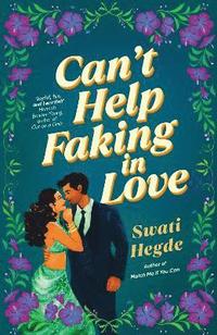 bokomslag Can't Help Faking In Love