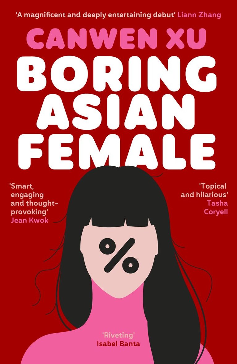 Canwen Xu - Boring Asian Female, Häftad