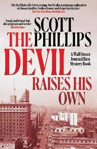 bokomslag Devil Raises His Own