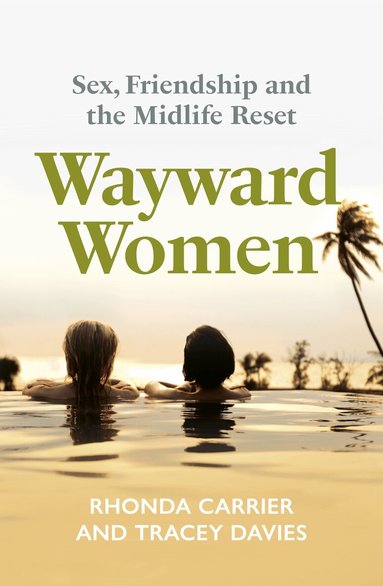 Rhonda Carrier, Tracey Davies - Wayward Women, Häftad