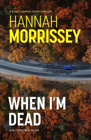 Hannah Morrissey - When I'm Dead, Häftad