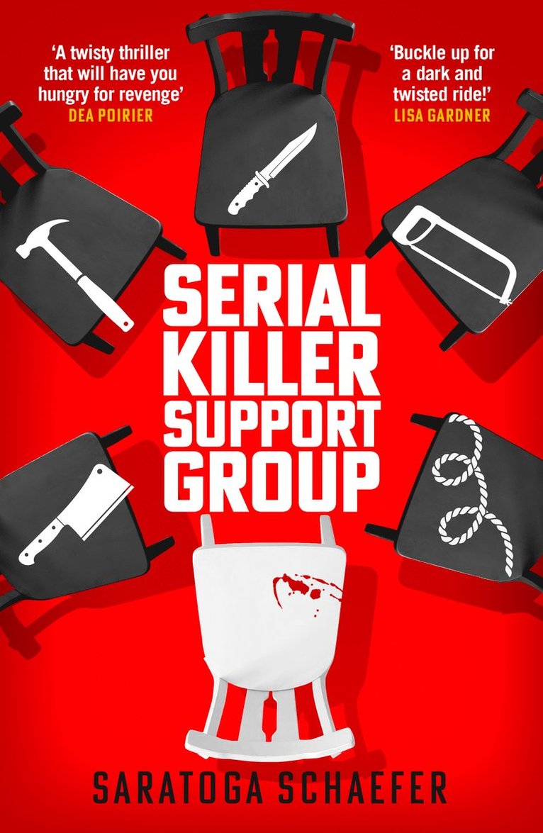 Saratoga Schaefer - Serial Killer Support Group, Häftad