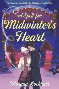 bokomslag A Spell for Midwinter's Heart