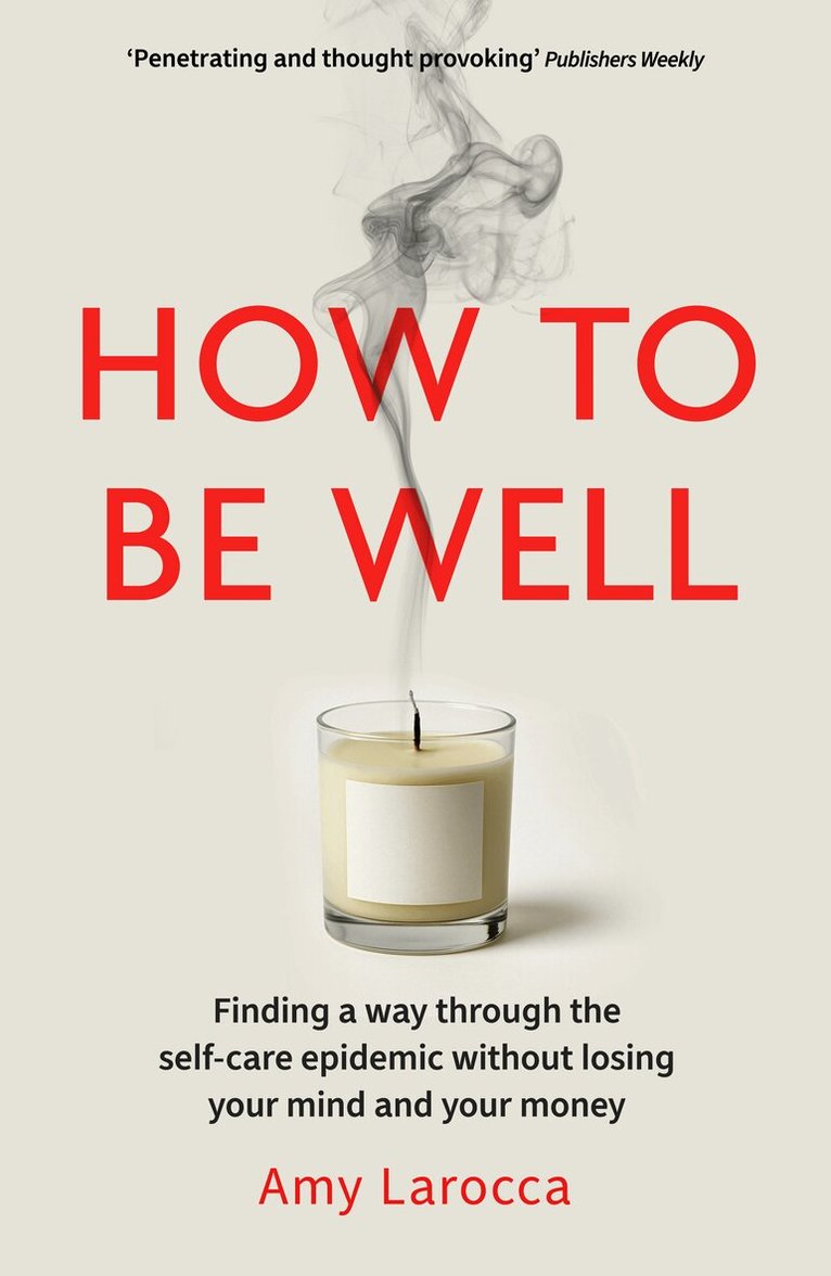 How to Be Well